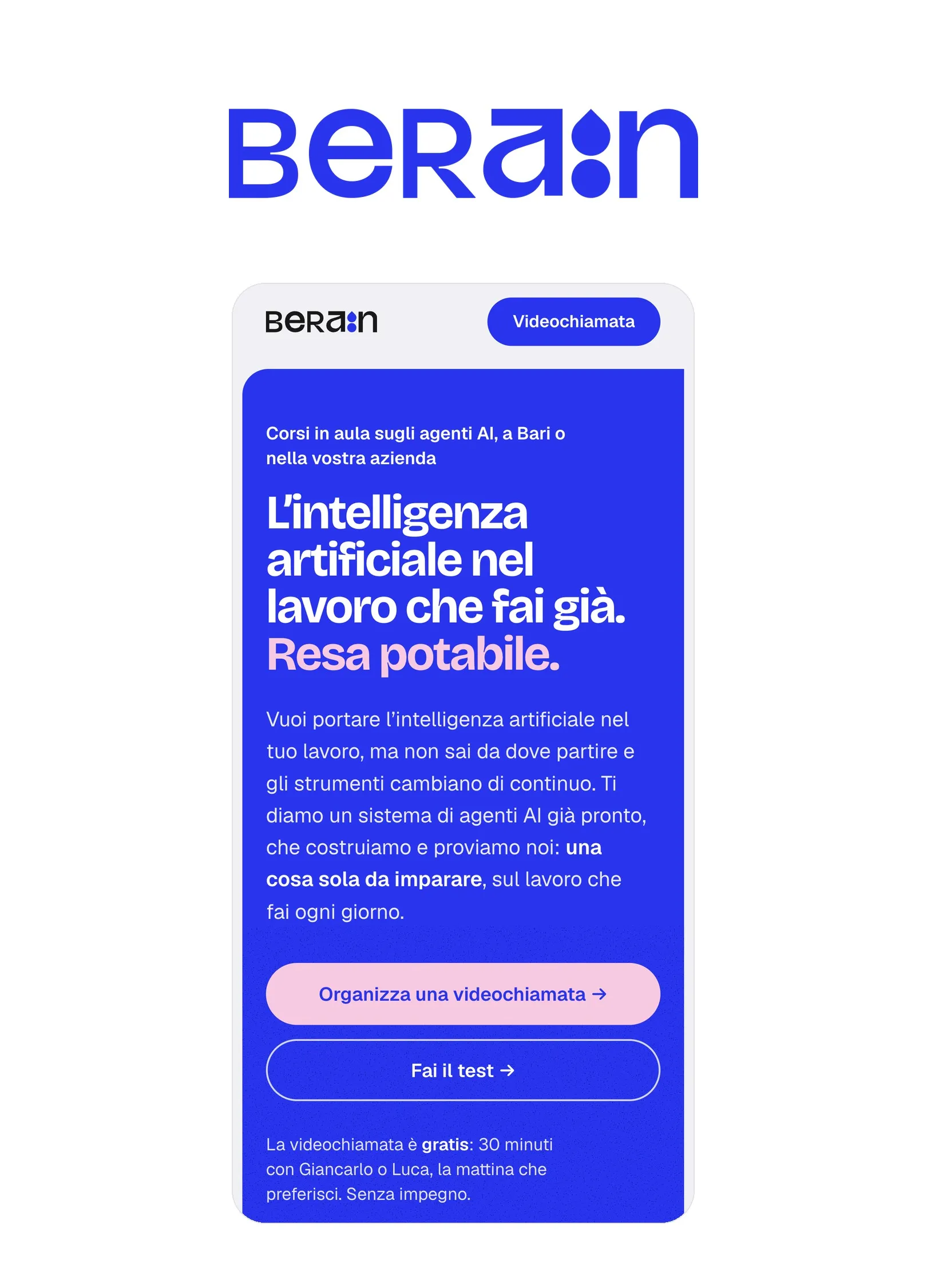 Logo BeRain blu su bianco e, sotto, la home di berain.it su telefono: L'intelligenza artificiale nel lavoro che fai già. Resa potabile