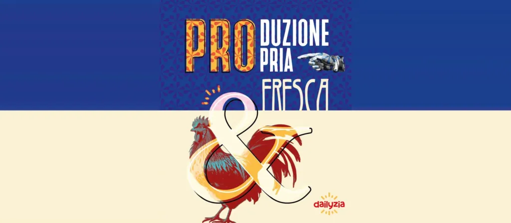 Manifesto Dailyzia «Produzione propria fresca» con il gallo e la e commerciale, su blu e crema